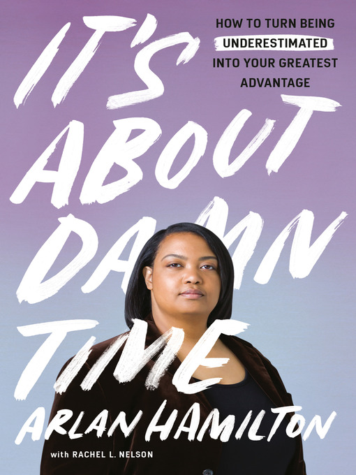 Title details for It's About Damn Time by Arlan Hamilton - Wait list